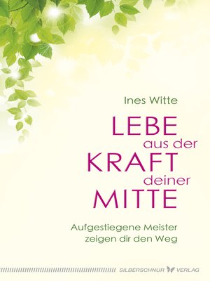 cover image of Lebe aus der Kraft deiner Mitte